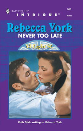 Title details for Never Too Late by Rebecca York - Available